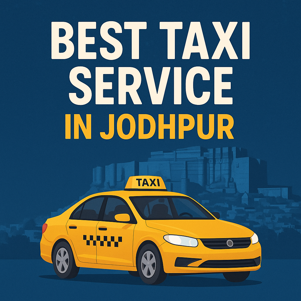 Best Taxi Service in Jodhpur