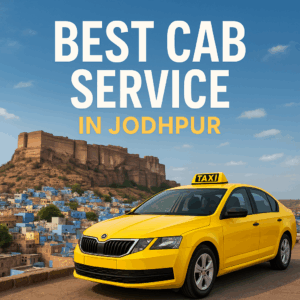 Best Cab Service in Jodhpur