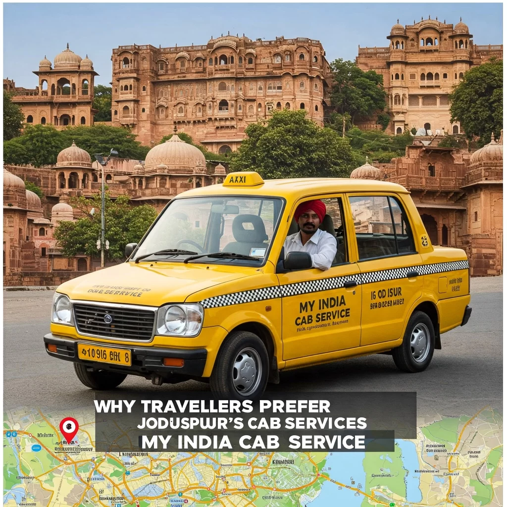 Why Travelers Prefer Jodhpur’s Cab Services