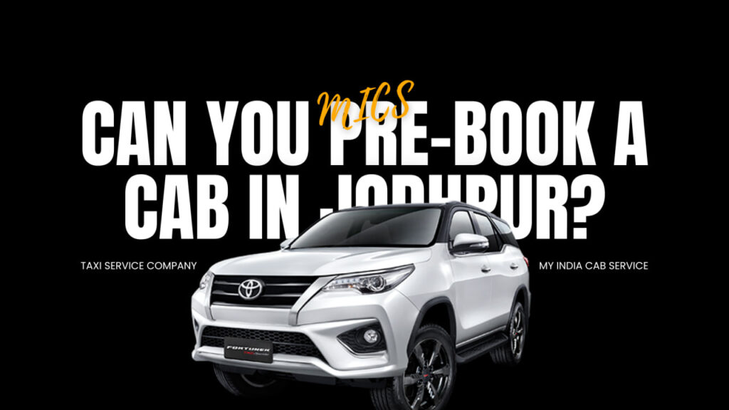 Can You Pre-Book a Cab in Jodhpur?