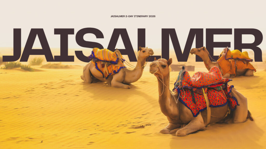 The Golden City: A First-Timer’s 48-Hour Jaisalmer Blueprint