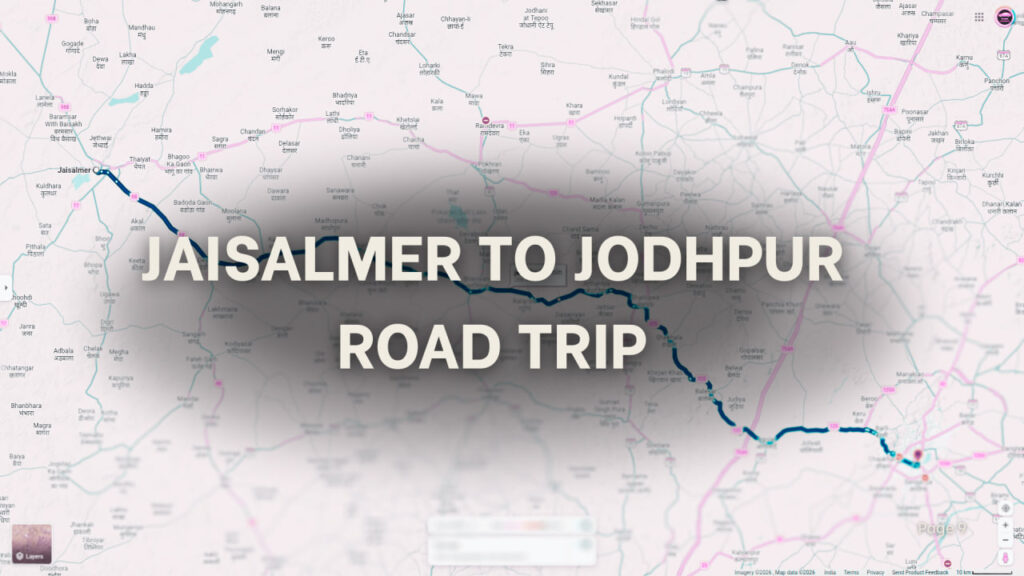 Jaisalmer to Jodhpur Road Trip Guide 2026: Stops & Tips