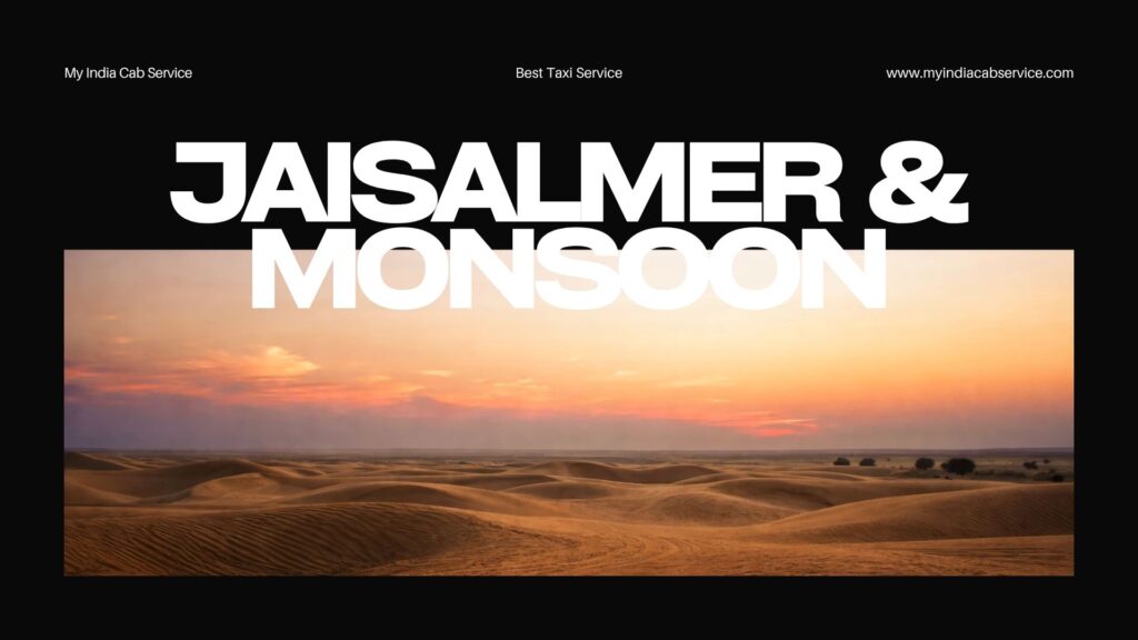 Jaisalmer Monsoon Travel Trends 2026